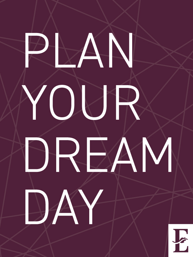 White text on a maroon background with geometric lines reads "PLAN YOUR DREAM DAY." There is a small white square with a stylized letter "E" in the bottom right corner.