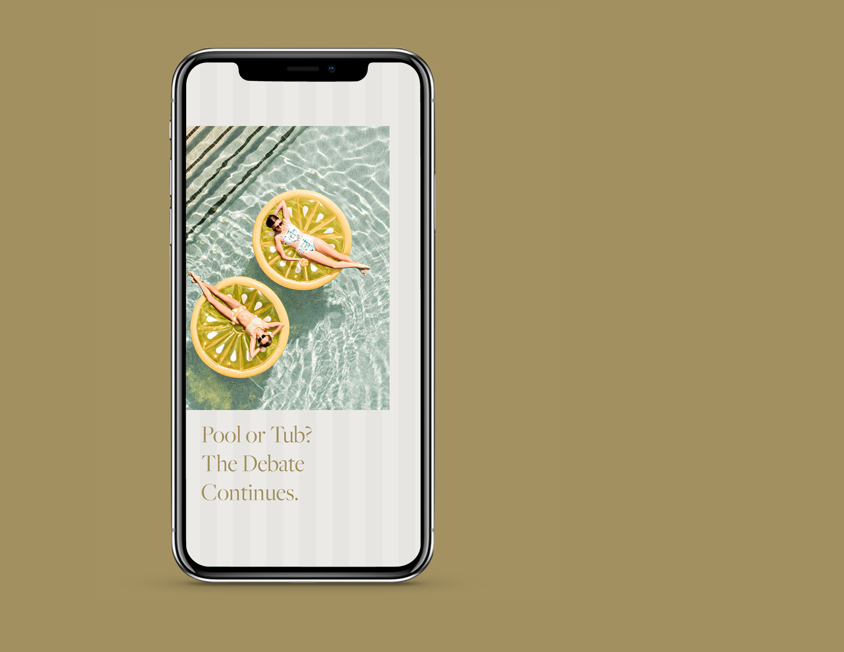 A smartphone displays an image of two people floating on inflatable lemon slices in a pool, with the text "Pool or Tub? The Debate Continues.