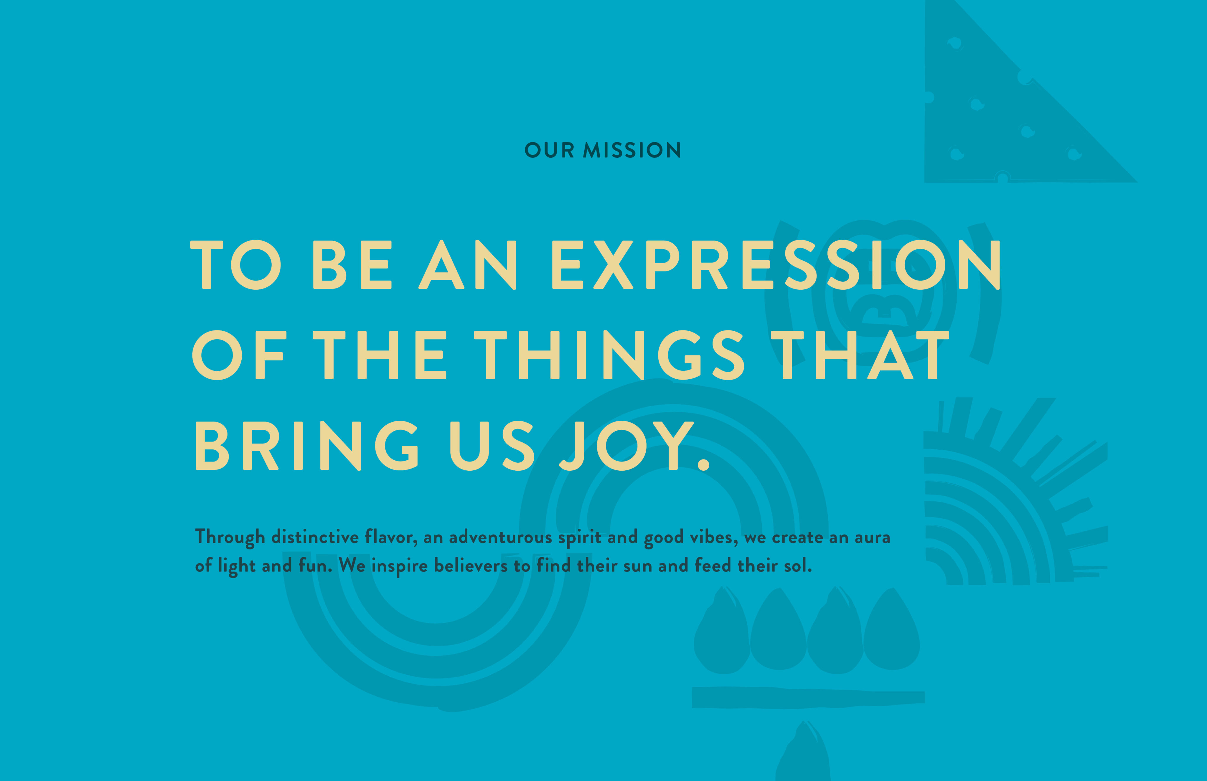 Text on a blue background reads: "Our Mission: To be an expression of the things that bring us joy," with additional mission details below and abstract shapes in the background.